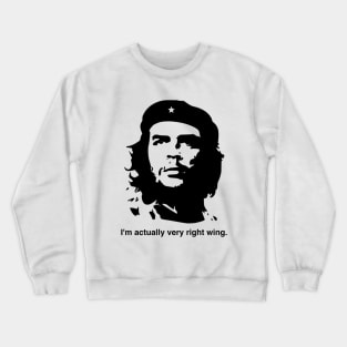 I'm actually very right wing Crewneck Sweatshirt